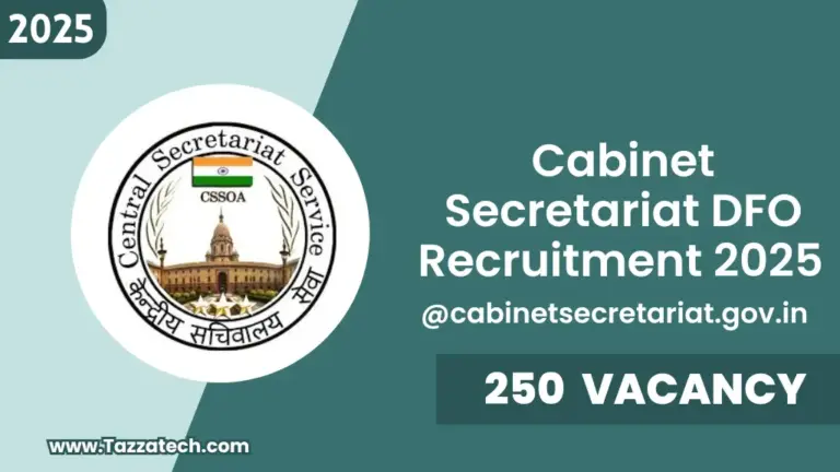 Cabinet Secretariat DFO Recruitment 2025 – Notification Out for 250 Deputy Field Officer Posts