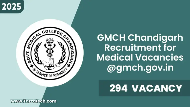 GMCH Chandigarh Recruitment 2025 – Notification Out for 294 Medical Vacancies @gmch.gov.in