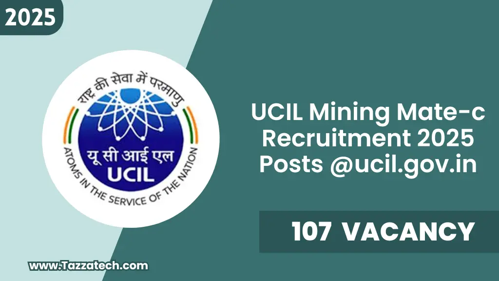 UCIL Mining Mate Recruitment 2025 Posts