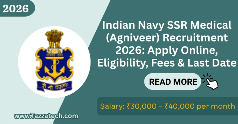 Indian Navy SSR Medical (Agniveer) Recruitment 2026: best job Apply Online, Eligibility, Fees & Last Date
