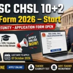 SSC CHSL 10+2 Online Form 2026 – Start