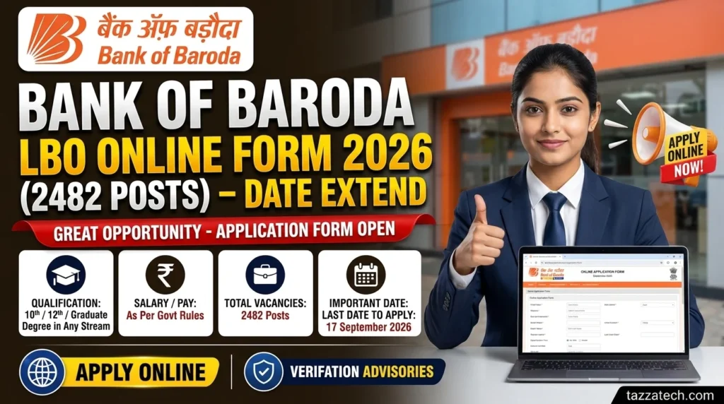 Bank Of Baroda LBO Online Form 2026 (2482 Posts) – Date Extend
