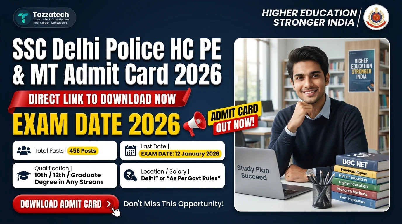 SSC Delhi Police HC PE & MT Admit Card 2026