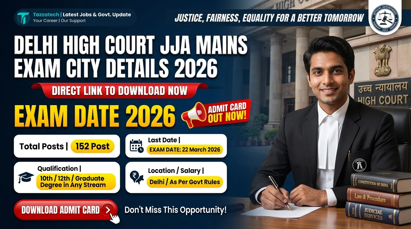 Delhi High Court JJA Mains Exam City Details 2026