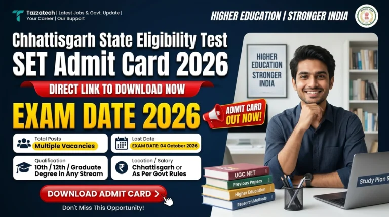 Chhattisgarh State Eligibility Test SET Admit Card 2026
